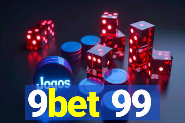 9bet 99